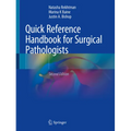 Quick Reference Handbook for Surgical Pathologists