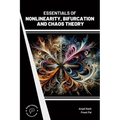 Essentials of Nonlinearity Bifurcation and Chaos Theory