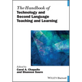 The Handbook of Technology and Second Language Teaching and Learning