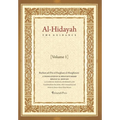 Al - Hidayah (The Guidance): A Translation Of Al Hidayah Fi Sharh Bidayat Al Mubtadi - Volume 1: A Classical Manual of Hanafi Law
