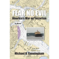 Fear No Evil: America's War on Terrorism