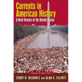 Currents in American History: A Brief History of the United States, Volume II: From 1861: A Brief History of the United States, Volume II: From 1861