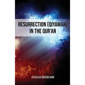 Resurrection (Qiyamah) in the Qur'an