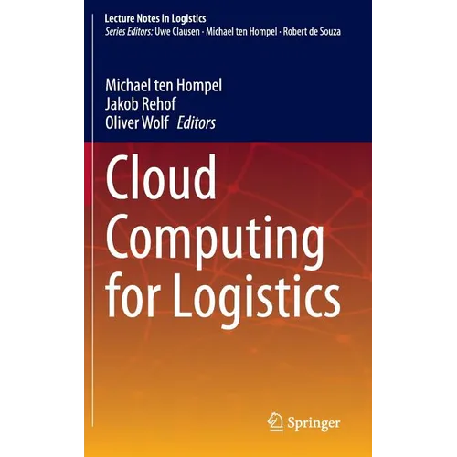 Cloud Computing for Logistics