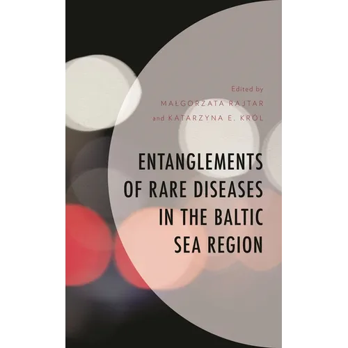 Entanglements of Rare Diseases in the Baltic Sea Region