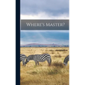 Where's Master?