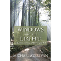 Windows Into the Light: A Lenten Journey of Stories and Art