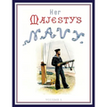 HER MAJESTY'S NAVY 1890 Including Its Deeds And Battles Volume 2