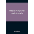 Peeps at Many Lands: Ancient Assyria