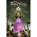 Jim Henson's the Power of the Dark Crystal Vol. 1
