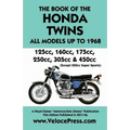 Book of the Honda Twins All Models Up to 1968 (Except Cb250 Super Sports)