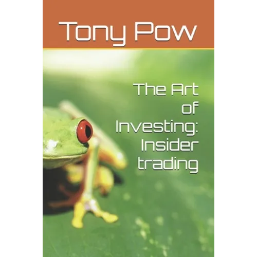 The Art of Investing: Insider trading