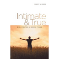 Intimate & True: Bible Truths in Simple Terms