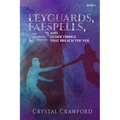 LeyGuards, Faespells, and Other Things That Breach the Veil
