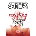 Resisting Roots