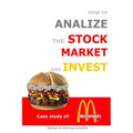 How to Analyze the Stock Market and Invest: Case Study of McDonald's