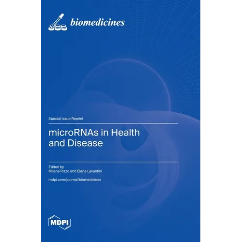 microRNAs in Health and Disease