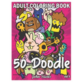 50 Doodle: An Adult Coloring Book Stress Relieving Doodle Designs Coloring Book with 50 Antistress Coloring Pages for Adults & Te