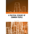 A Political Ecology of Common People