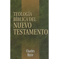 Teología Bíblica del Nuevo Testamento = Biblical Theology of the New Testament