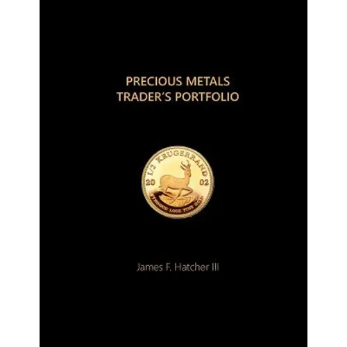 Precious Metals Trader's Portfolio