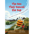The Bee That Danced the Bop: The magic of music and chasing a dream