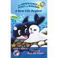 The Adventures of Zealy and Whubba: A New Life Begins! Book 1 Series 1