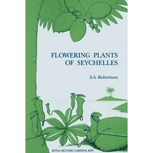 Flowering Plants of Seychelles