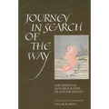 Journey in Search of the Way: The Spiritual Autobiography of Satomi Myōdō