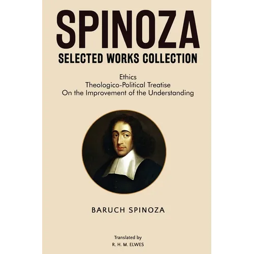 Spinoza Selected Works Collection