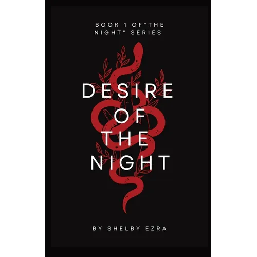 Desire of the Night: Book one of "The Night" series