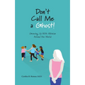 Don't Call Me a Ghost! Growing Up With Albinism Around the World