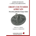 Droit coutumier africain: Proverbes judiciaires Congo