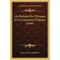 Les Parfums De L'Hysope, Et La Couronne D'Epines (1849)