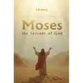 Moses the Servant of God