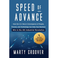 Speed of Advance: How the U.S. Navy's Convergence of People, Process, and Technology Can Help Your Business Win in the 4th Industrial Revolution