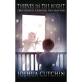 Thieves in the Night: A Brief History of Supernatural Child Abductions