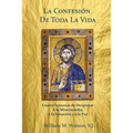 La Confesión de Toda la Vida: Cuatro Semanas de Despertar a la Misericordia, a la Sanación y a la Paz
