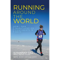 Running Around the World: How I Ran 7 Marathons on 7 Continents in 7 Days