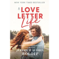 A Love Letter Life: Pursue Creatively. Date Intentionally. Love Faithfully.