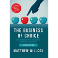 The Business of Choice: How Human Instinct Influences Everyone's Decisions