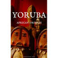 Yoruba: African Orishas