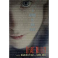 Dear Bully: 70 Authors Tell Their Stories