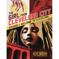 The Girl From Cleveland City: Episode 1: Welcome to Cleveland