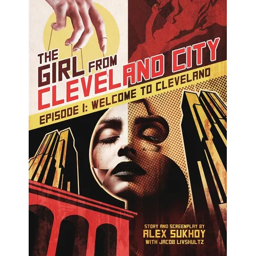 The Girl From Cleveland City: Episode 1: Welcome to Cleveland