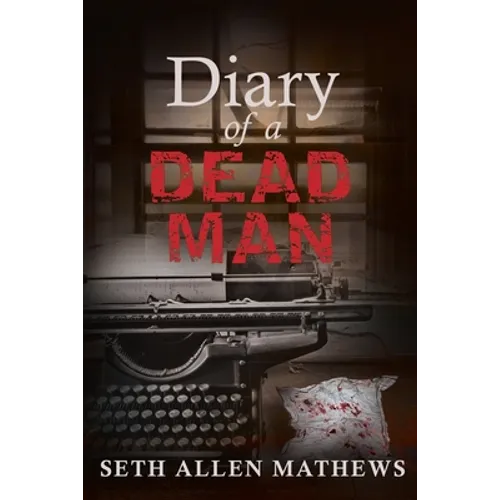 Diary Of A Dead Man