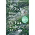The Lost Rainforests of Britain