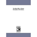The Black Hills. A Minute Description of the Routes,
