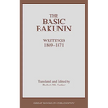 Basic Bakunin: Writings 1869-1871