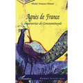 Agnès de France: Impératrice de Constantinople